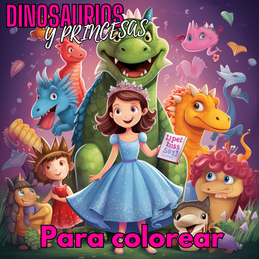Libros para colorear de princesas y dinosaurios